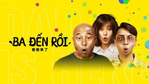 Xem Phim Ba đến rồi!