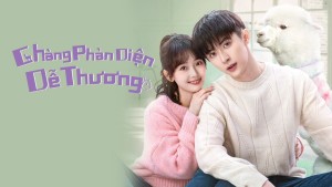 Xem Phim Chàng Phản Diện Dễ Thương