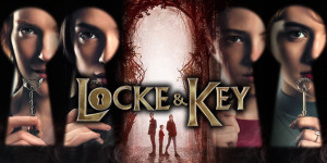 Phim Chìa Khoá Chết Chóc (Phần 1) - Locke & Key (Season 1) (2020) Phim Chìa Khoá Chết Chóc (Phần 1) - Locke & Key (Season 1) (2020)