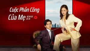Xem Phim Cuộc Phản Công Của Mẹ