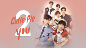 Xem Phim Cutie Pie 2 You