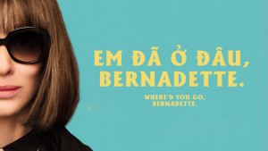 Xem Phim Em Đã Ở Đâu, Bernadette