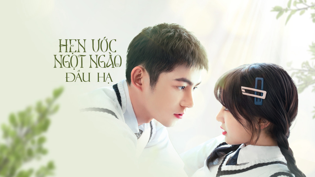 Xem Phim Hẹn Ước Ngọt Ngào Đầu Hạ