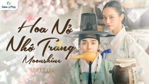 Xem Phim Hoa Nở Nhớ Trăng