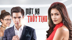 Xem Phim Mặt Nạ Thủy Tinh