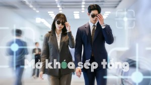 Phim Giải Cứu Ông Chủ (Mở Khóa Sếp Tổng) - Unlock My Boss (2022)