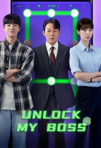 Phim Giải Cứu Ông Chủ (Mở Khóa Sếp Tổng) - Unlock My Boss (2022)