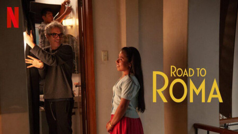 Phim ROMA: QUÁ TRÌNH GHI HÌNH - ROAD TO ROMA (2020) Phim ROMA: QUÁ TRÌNH GHI HÌNH - ROAD TO ROMA (2020)
