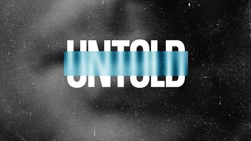 Phim Untold (Phần 5) - Untold seasaon 5 (2025) Phim Untold (Phần 5) - Untold seasaon 5 (2025)