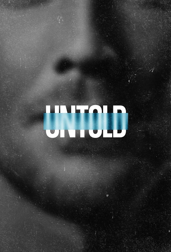Phim Untold (Phần 5) - Untold seasaon 5 (2025)